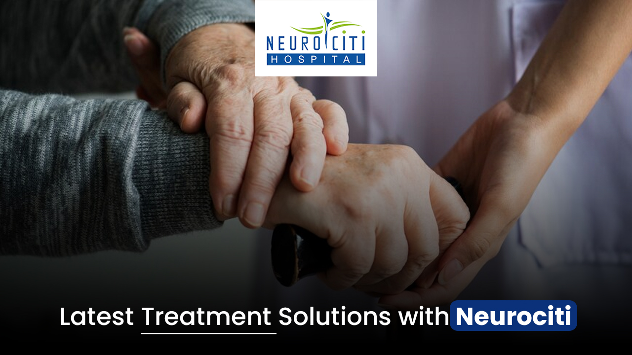 Latest Treatment Solutions with Neurociti